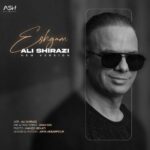 آهنگ علی شیرازی عشقم
